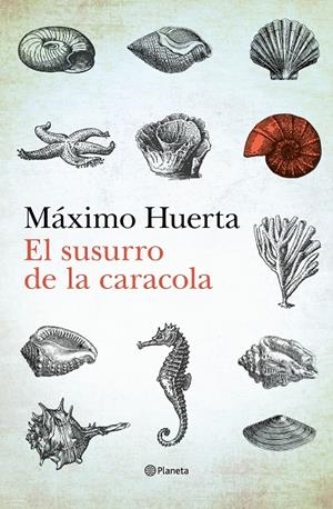 SUSURRO DE LA CARACOLA, EL | 9788408275985 | HUERTA, MÁXIMO