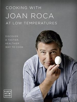 COOKING WITH JOAN ROCA AT LOW TEMPERATURES | 9788408179153 | ROCA, JOAN