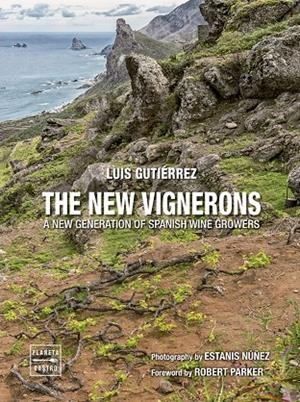 NEW VIGNERONS, THE | 9788408180197 | GUTIÉRREZ, LUIS