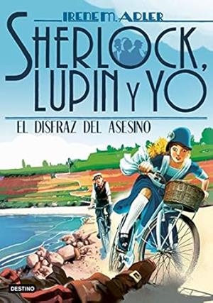 SHERLOCK, LUPIN Y YO 16. EL DISFRAZ DEL ASESINO (PACK 2020) | 9788408225812 | ADLER, IRENE