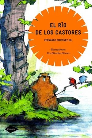 RIO DE LOS CASTORES, EL | 9788408088813 | MARTÍNEZ GIL, FERNANDO