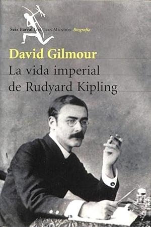 VIDA IMPERIAL DE RUDYARD KIPLING, LA | 9788432208751 | GILMOUR, DAVID