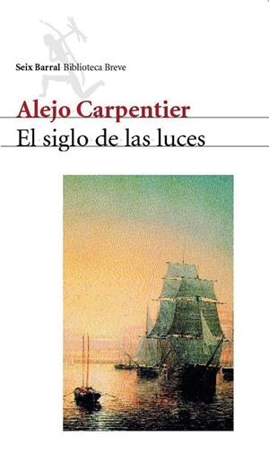 SIGLO DE LAS LUCES, EL | 9788432210891 | CARPENTIER, ALEJO