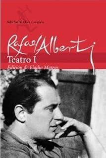 OBRAS COMPLETAS. TEATRO, I | 9788432240584 | ALBERTI, RAFAEL