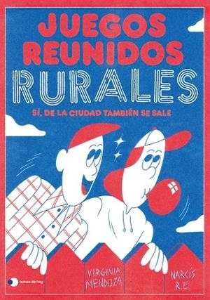JUEGOS REUNIDOS RURALES | 9788499989303 | MENDOZA, VIRGINIA / R. E.. NARCÍS