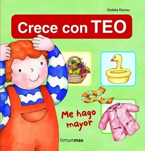 APRENDE CON TEO. ME HAGO MAYOR | 9788408108702 | DENOU, VIOLETA