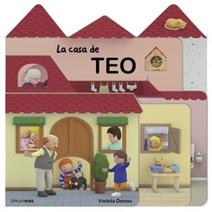 CASA DE TEO, LA (CON TROQUELES) | 9788408124948 | DENOU, VIOLETA