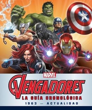 VENGADORES, LOS. LA GUIA CRONOLOGICA | 9788416914326 | MARVEL