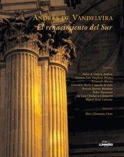 ANDRES DE VANDELVIRA. EL RENACIMIENTO DEL SUR | 9788496218550 | AA. VV.
