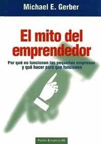 MITO DEL EMPRENDEDOR, EL | 9788449303654 | GERBER, MICHAEL E.