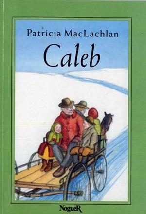 CALEB | 9788427932524 | MACLACHLAN, PATRICIA