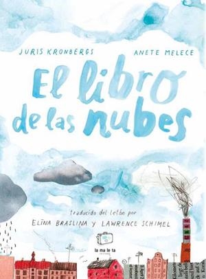 LIBRO DE LAS NUBES, EL | 9788418232626 | KRONBERGS, JURIS