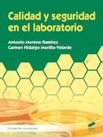 CALIDAD Y SEGURIDAD EN EL LABORATORIO | 9788413573731 | MORENO, ANTONIO / HIDALGO, CARMEN