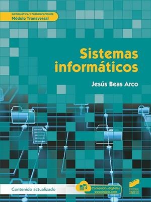 SISTEMAS INFORMÁTICOS | 9788413573670 | BEAS ARCO, JESUS