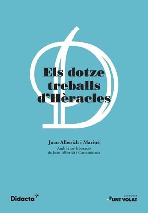 DOTZE TREBALLS D'HÈRACLES, ELS | 9788418695315 | ALBERICH I MARINÉ, JOAN / ALBERICH I CARRAMIÑANA, JOAN