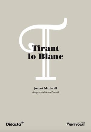TIRANT LO BLANC | 9788418695346 | MARTORELL, JOANOT
