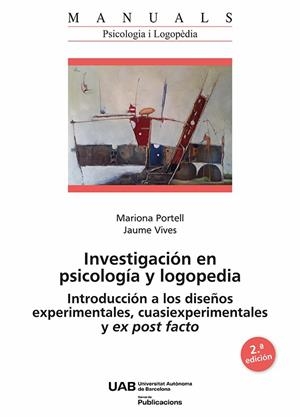 INVESTIGACIÓN EN PSICOLOGIA Y LOGOPEDIA (2A ED.) | 9788410202276 | PORTELL, MARIONA