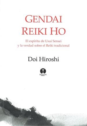 GENDAI REIKI HO | 9788494446306 | DOI, HIROSHI