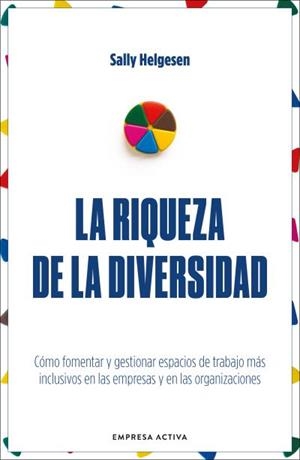 RIQUEZA DE LA DIVERSIDAD, LA | 9788416997978 | HELGESEN, SALLY