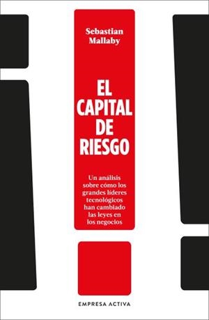 CAPITAL DE RIESGO, EL | 9788416997992 | MALLABY, SEBASTIAN