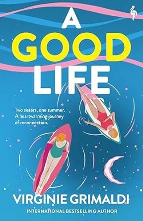A GOOD LIFE | 9781787705098 | GRIMALDI, VIRGINIE