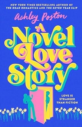 A NOVEL LOVE STORY | 9780008644314 | POSTON, ASHLEY