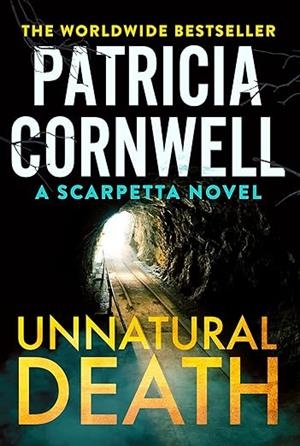 UNNATURAL DEATH | 9781408728673 | CORNWELL, PATRICIA