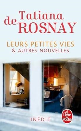 LEURS PETITES VIES | 9782253251323 | ROSNAY, TATIANA