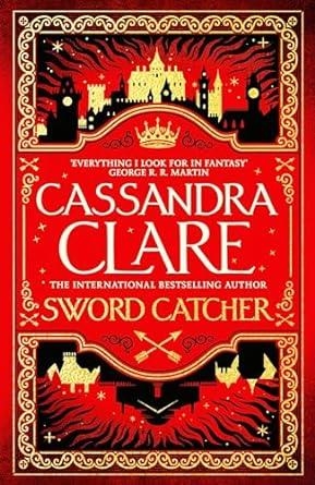 SWORD CATCHER | 9781529001402 | CLARE, CASSANDRA