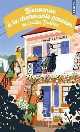 BIENVENUE A LA CHARMANTE PENSION CECILIA | 9791041412945 | SANCHEZ, MAMEN