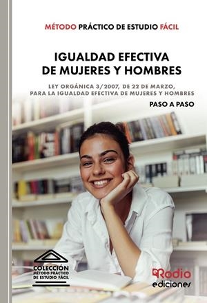 MÉTODO PRÁCTICO DE ESTUDIO FÁCIL. IGUALDAD EFECTIVA DE MUJERES Y HOMBRES | 9788418794438 | AUTORES, VARIOS