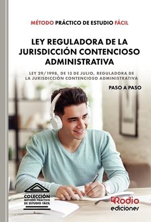 MÉTODO PRÁCTICO DE ESTUDIO FÁCIL. LEY REGULADORA DE LA JURISDICCIÓN CONTENCIOSO ADMINISTRATIVA | 9788418794889 | AUTORES, VARIOS
