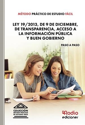 MÉTODO PRÁCTICO DE ESTUDIO FÁCIL. LEY 19/2013, DE 9 DE DICIEMBRE, DE TRANSPARENCIA, ACCESO A LA INFORMACIÓN PÚBLICA Y BUEN GOBIERNO | 9788418794919 | AUTORES, VARIOS