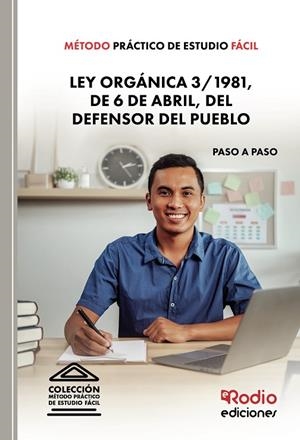 MÉTODO PRÁCTICO DE ESTUDIO FÁCIL. LEY ORGÁNICA 3 1981, DE 6 DE ABRIL, DEL DEFENSOR DEL PUEBLO | 9788418794926 | AUTORES, VARIOS