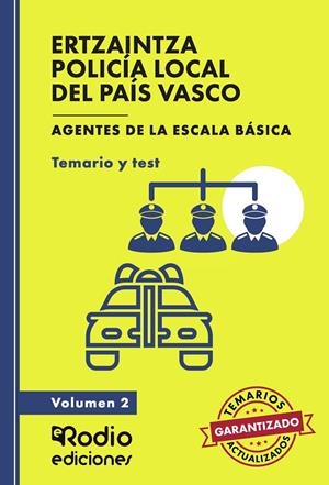 ERTZAINTZA Y POLICÍA LOCAL DEL PAÍS VASCO. AGENTES DE LA ESCALA BÁSICA. TEMARIO Y TEST | 9788419922496 | SANTAMARÍA GONZÁLEZ, ISABEL