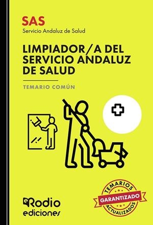 SAS 2024. LIMPIADOR A DEL SERVICIO ANDALUZ DE SALUD. TEMARIO COMÚN | 9788419922724 | DE ISLA SOLER, JOSÉ LUIS