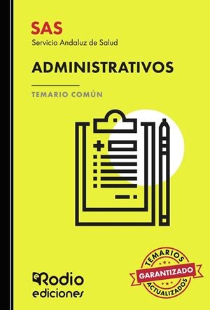 SAS 2024. ADMINISTRATIVOS DEL SERVICIO ANDALUZ DE SALUD. TEMARIO COMÚN | 9788419922762 | DE ISLA SOLER, JOSÉ LUIS