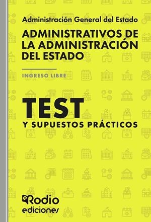 ADMINISTRATIVOS DE LA ADMINISTRACIÓN DEL ESTADO. TEST Y SUPUESTOS PRÁCTICOS | 9788418331572 | LÓPEZ  SÁNCHEZ, Mª DEL PILAR