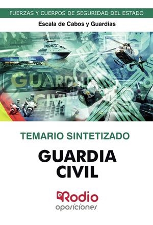 GUARDIA CIVIL 2023. ESCALA DE CABOS Y GUARDIAS. TEMARIO SINTETIZADO. | 9788418794780 | ORTEGA PALOP, MIGUEL ÁNGEL