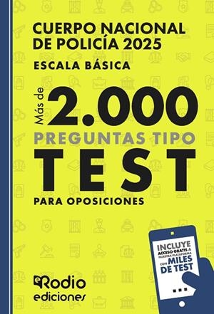 CUERPO NACIONAL DE POLICÍA 2024. ESCALA BÁSICA. MÁS DE 2.000 PREGUNTAS TIPO TEST | 9788419922663 | ORTEGA PALOP, MIGUEL ÁNGEL