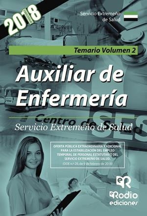 AUXILIAR DE ENFERMERÍA. SERVICIO EXTREMEÑO DE SALUD. TEMARIO VOLUMEN 2 | 9788416963867 | AUTORES, VARIOS