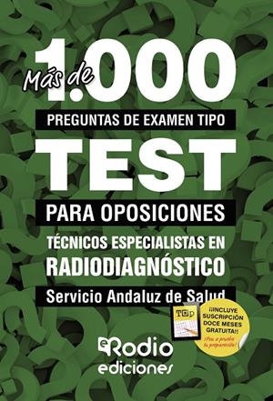 TÉCNICOS ESPECIALISTAS EN RADIODIAGNÓSTICO. SERVICIO ANDALUZ DE SALUD. MÁS DE 1.000 PREGUNTAS TIPO PARA OPOSITORES | 9788417976439 | AUTORES, VARIOS