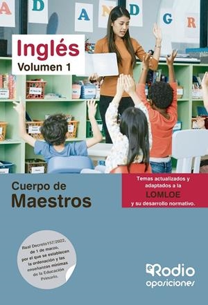 CUERPO DE MAESTROS. INGLÉS. VOLUMEN 1. LOMLOE | 9788418331978 | AUTORES, VARIOS