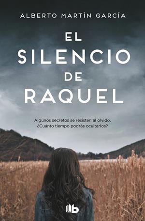 SILENCIO DE RAQUEL, EL | 9788413149639 | MARTÍN GARCÍA, ALBERTO