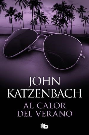 AL CALOR DEL VERANO | 9788413149967 | KATZENBACH, JOHN