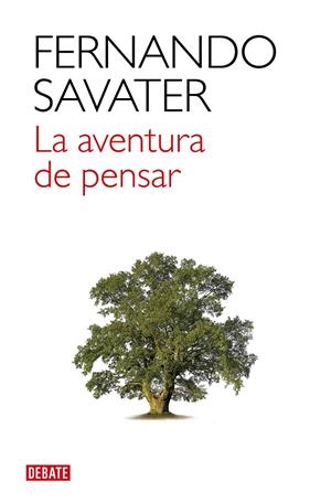 AVENTURA DE PENSAR, LA | 9788419399854 | SAVATER, FERNANDO