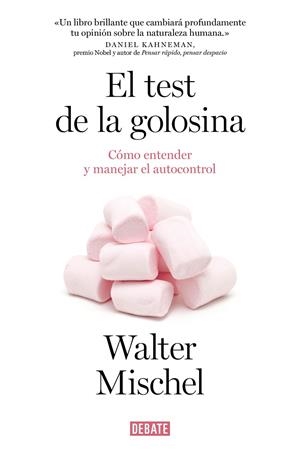 TEST DE LA GOLOSINA, EL | 9788419642271 | MISCHEL, WALTER