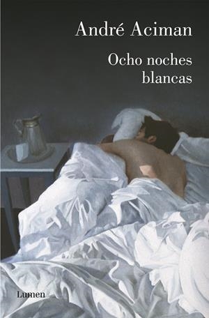 OCHO NOCHES BLANCAS | 9788426421128 | ACIMAN, ANDRÉ
