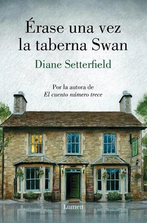 ÉRASE UNA VEZ LA TABERNA SWAN | 9788426426840 | SETTERFIELD, DIANE