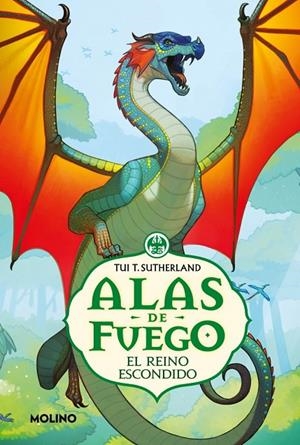 ALAS DE FUEGO 03. EL REINO ESCONDIDO | 9788427245495 | SUTHERLAND, TUI T.